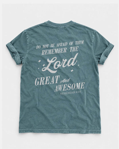 Remember the Lord – Nehemiah 4:14 Christian T-Shirt